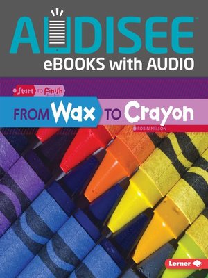 cover image of From Wax to Crayon